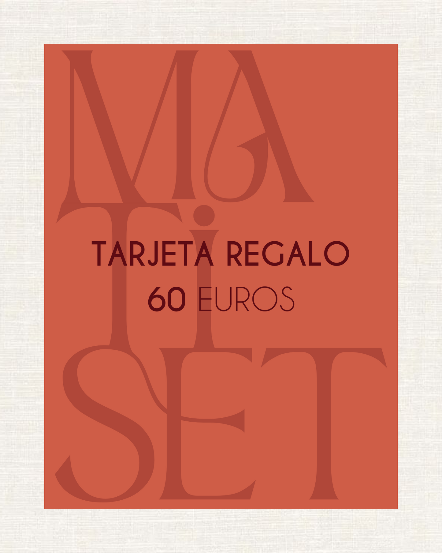 TARJETA REGALO MATISET